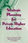 Strategic Planning for Private Higher Education - Robert E. Stevens, David L. Loudon, Kenneth W Oosting