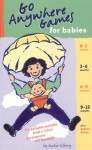 Go Anywhere Games for Babies - Jackie Silberg