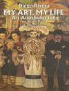 My Art, My Life: An Autobiography (Dover Fine Art, History of Art) - Diego Rivera, with Gladys March