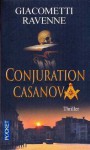 Conjuration Casanova (French Edition) - Eric Giacometti, Jacques Ravenne