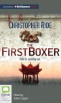 The First Boxer - Christopher Ride