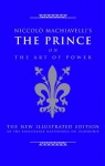 Niccolo Machiavelli's The Prince on The Art of Power: The New Illustrated Edition of the Renaissance Masterpiece on Leadership (The Art of Wisdom) - J.W. Marriott, Cary J. Nederman