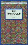 The Mabinogion - Anonymous, Charlotte Elizabeth Guest