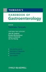 Yamada's Handbook of Gastroenterology - John Inadomi, Renuka Bhattacharya, Jason A Dominitz, Joo Ha Hwang, Tadataka Yamada