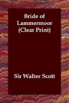 Bride of Lammermoor - Walter Scott