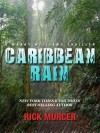 Caribbean Rain (Manny Williams, #4) - Rick Murcer