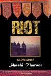 Riot: A Murder Mystery of Late Twentieth Century India - Shashi Tharoor