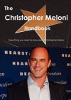 The Christopher Meloni Handbook - Everything You Need to Know about Christopher Meloni - Emily Smith