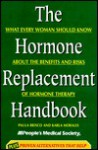 The Hormone Replacement Handbook - Paula Brisco, Karla Morales