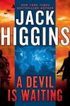 A Devil is Waiting (Sean Dillon #19) - Jack Higgins