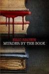 Murder by the Book (A Langham and Dupre Mystery) - Eric Brown