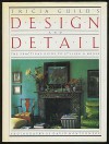 Tricia Guild's Design and Detail: A Practical Guide to Styling a House - Tricia Guild, David Montgomery