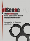 pfSense: The Definitive Guide - Christopher Buechler, Jim Pingle, Jeremy C. Reed, Michael Lucas