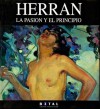 Herrán: La Pasión Y El Principio - Victor Munoz, Carlos Fuentes