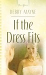 If The Dress Fits - Debby Mayne