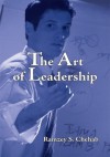 The Art of Leadership - Ramzey S. Chehab