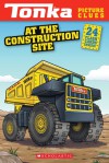 Tonka Picture Clues: At the Construction Site - Samantha Brooke