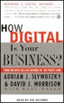 How Digital is Your Business? - Adrian Slywotzky, David J. Morrison