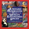 Junkyard Bandicoots and Other Tales of the World's Endangered Species - Joyce Rogers Wolkomir, Richard Wolkomir