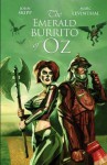 The Emerald Burrito of Oz - John Skipp, Marc Levinthal