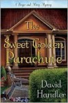 The Sweet Golden Parachute - David Handler