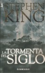 La tormenta del siglo - Patricia Antón de Vez, Stephen King