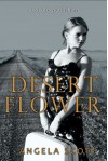 Desert Flower (The Desert) - Angela Scott