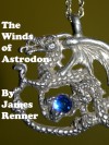 The Winds of Astrodon - James Renner