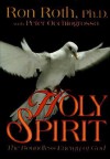 Holy Spirit: The Boundless Energy of God - Ron Roth, Peter Occhiogrosso