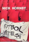 Futbol Ateşi - Nick Hornby, Bağış Erten