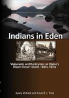 Indians in Eden: Wabanakis and Rusticators on Maine's Mt. Desert Island - Bunny McBride, Harald E Prins