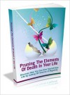 Pruning The Elements Of Death In Your Life - Lou Diamond