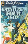 The Adventurous Four Again - Enid Blyton