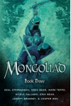 The Mongoliad: Book Three - Neal Stephenson, Erik Bear, Greg Bear, Joseph Brassey