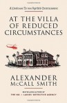 At the Villa of Reduced Circumstances: A Professor Dr von Igelfeld Entertainment Novel (3) - Alexander McCall Smith, Iain Mcintosh