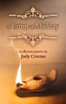 A Lamp at Midday - Judy Croome