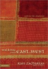 Walking from East to West: God in the Shadows - Ravi Zacharias, Simon Vance, R.S.B. Sawyer