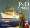 175th Anniversary History of P&o Cruises - Sharon Poole, Andrew Sassoli-Walker