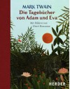 Die Tagebücher Von Adam Und Eva - Mark Twain