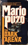 The Dark Arena - Mario Puzo