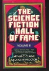 The Science Fiction Hall of Fame Vol. 3: The Nebula Winners - Arthur C. Clarke, George W. Proctor