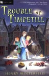 Trouble at Timpetill - Henry Winterfeld, William M. Hutchinson, Kyrill Schabert