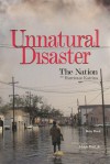 Unnatural Disaster: The Nation on Hurricane Katrina - Betsy Reed, Betsy Reed