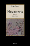 Huasipungo - Raul Neira, Jorge Icaza