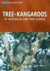 Tree-kangaroos of Australia and New Guinea (Australian Natural History) - Roger Martin