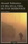 Un día en la vida de Iván Denisovich - Aleksandr Solzhenitsyn