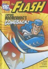 The Flash: Captain Boomerang's Comeback! - Blake Hoena, Erik Doescher, Mike DeCarlo