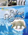 Polar Regions (Planet Earth) - Steve Parker