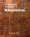 Watchman's Guide to Revelation - Richard H. Perry