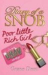 Poor Little Rich Girl - Grace Dent